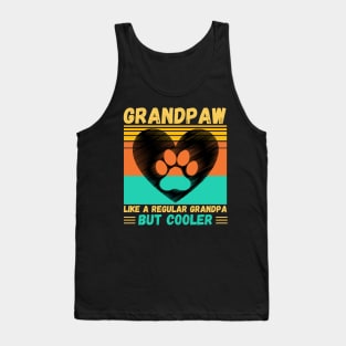 Grandpaw Like A Regular Grandpa But Cooler Tank Top